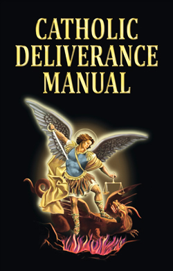 Catholic Deliverance Manual - Valentine Publishing House